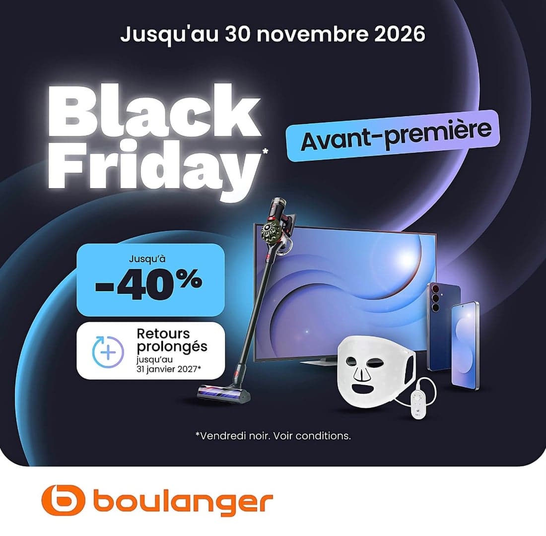 Black Friday avant-première chez Boulanger : jusqu'à -40%
