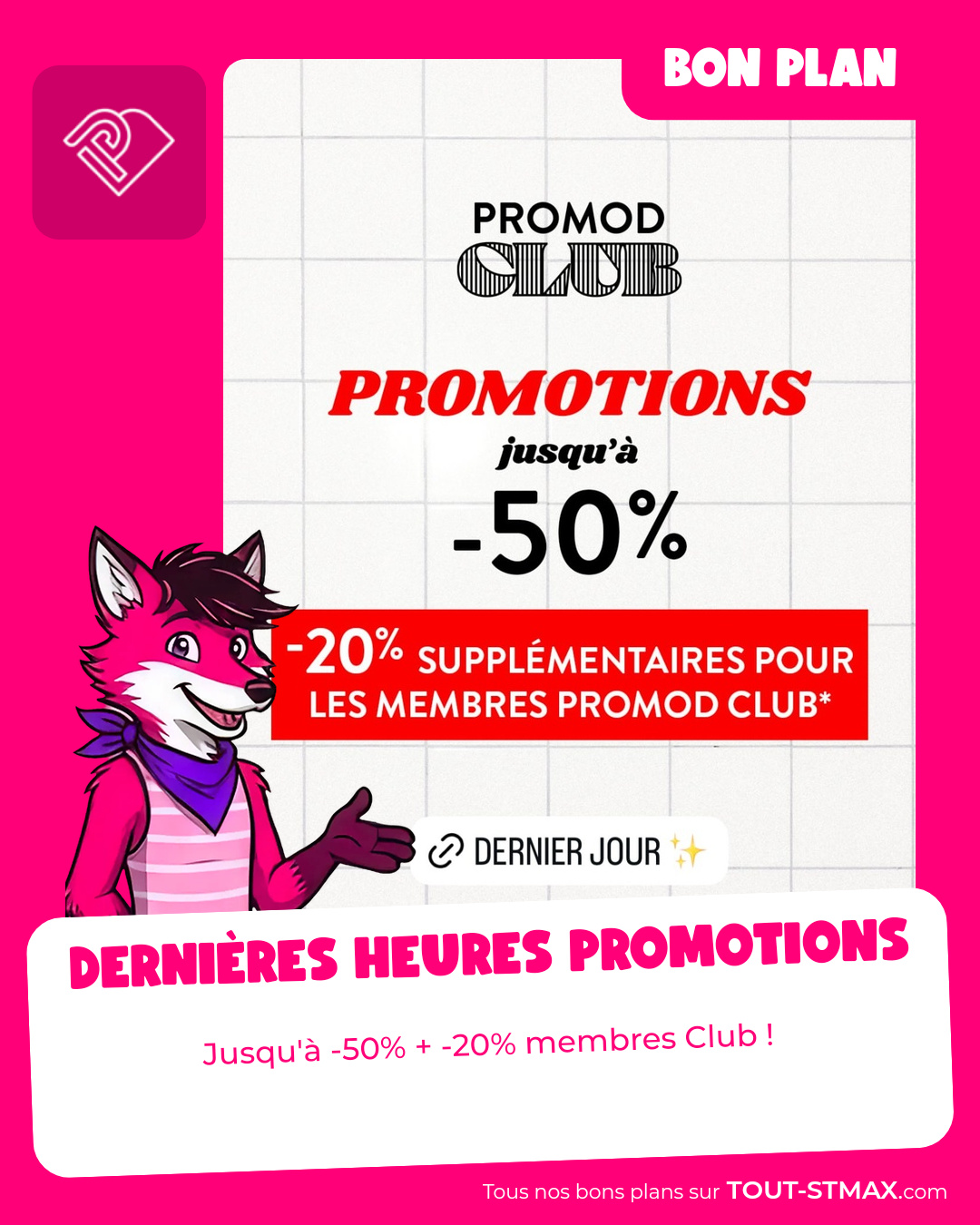Dernières heures promotions