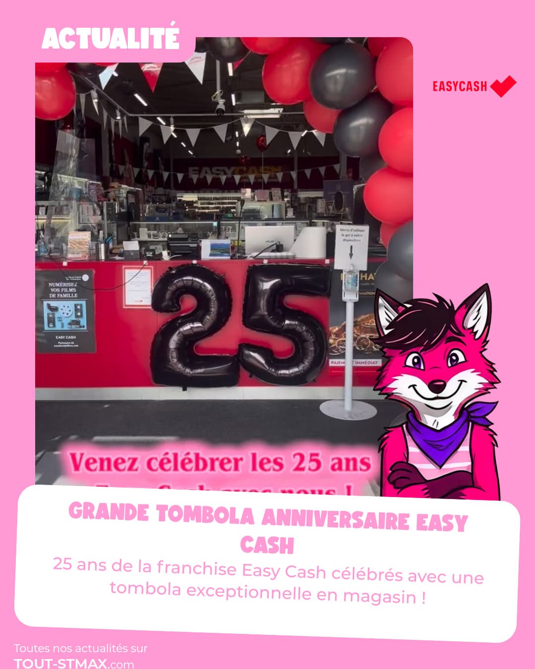 Grande tombola anniversaire Easy Cash
