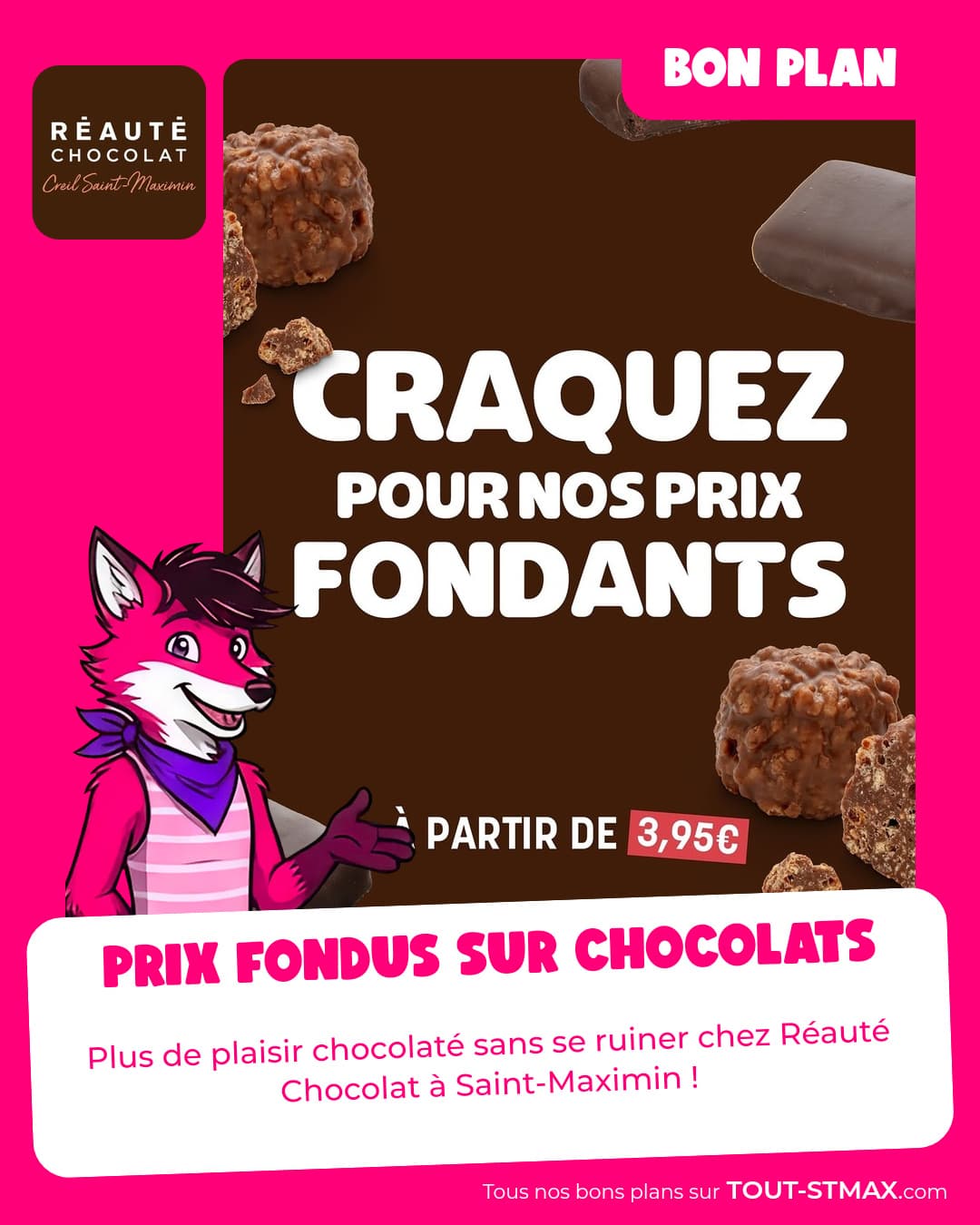 Prix fondus sur chocolats