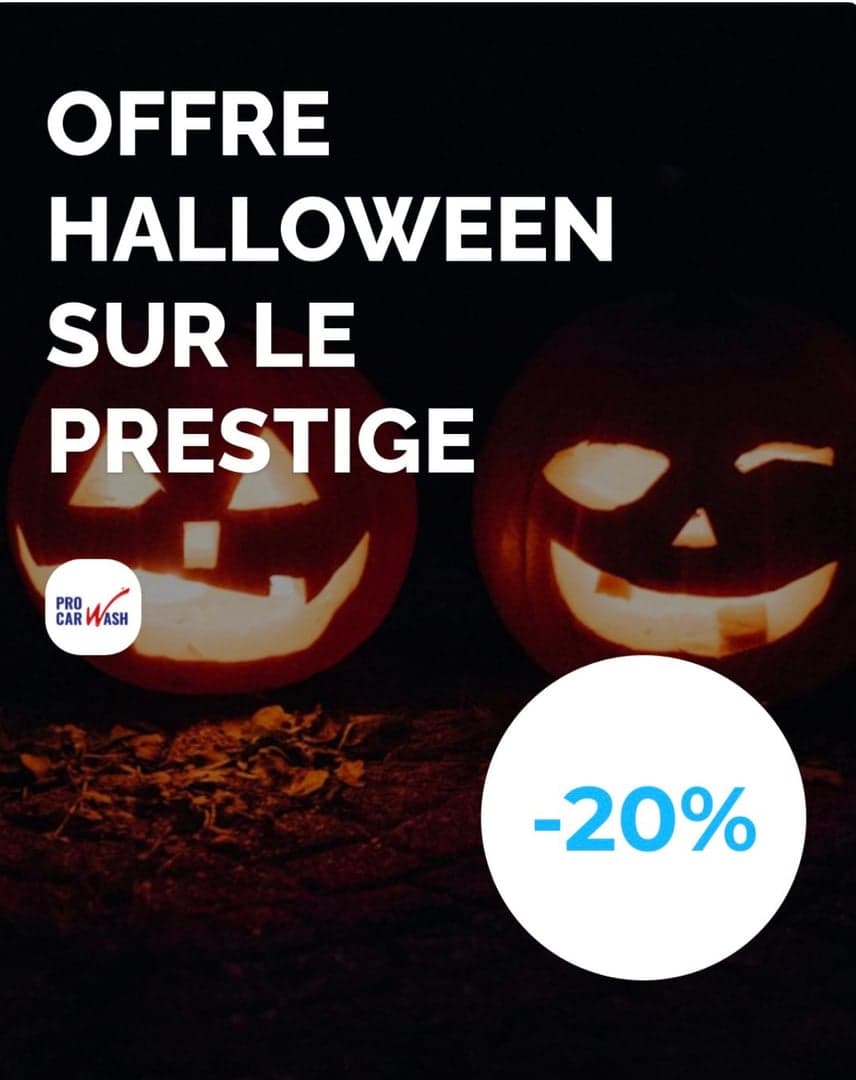 Halloween : -20% sur le Prestige chez Pro Car Wash !